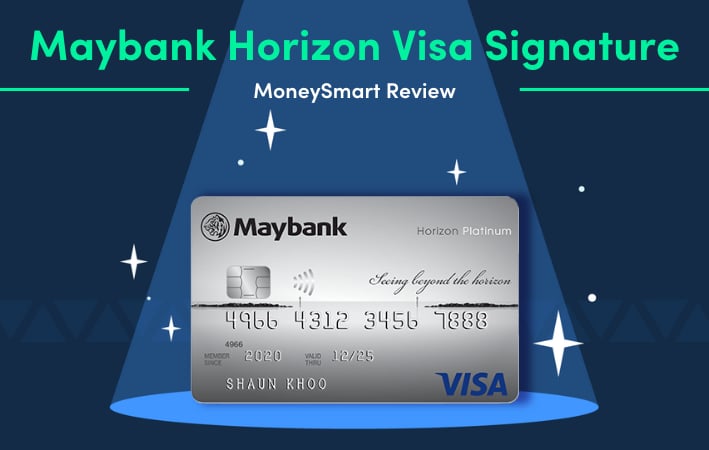 Maybank Horizon Visa Signature Card—MoneySmart Review 2025
