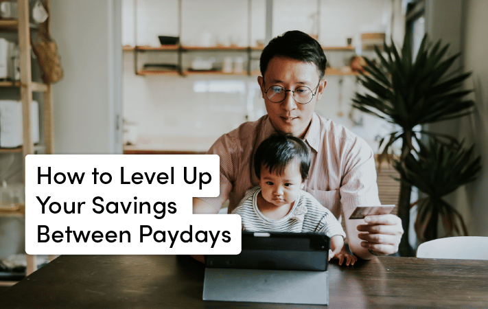 Level Up Your Savings Between Paydays