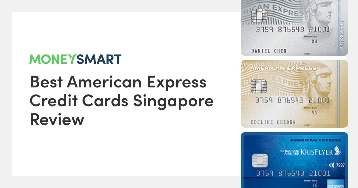 Best American Express Credit Cards in Singapore - Credit Card Reviews 2020