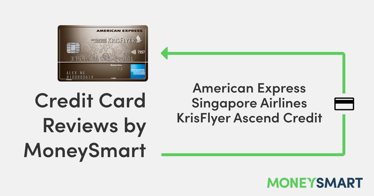 Amex KrisFlyer Ascend Credit Card - MoneySmart Review 2020