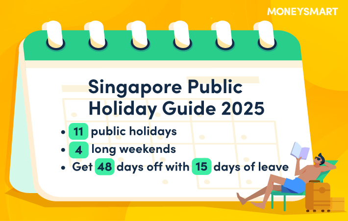 Public Holidays in Singapore 2025: How to Get 48 Days of Holiday Using 15 Days of Annual Leave
